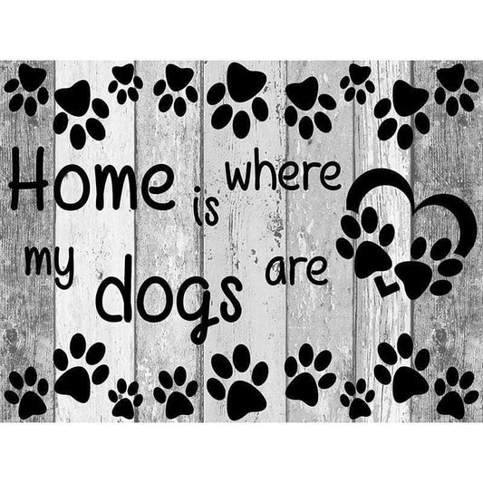New Hot Sale Black And White Letters Home Is My Dogs Are